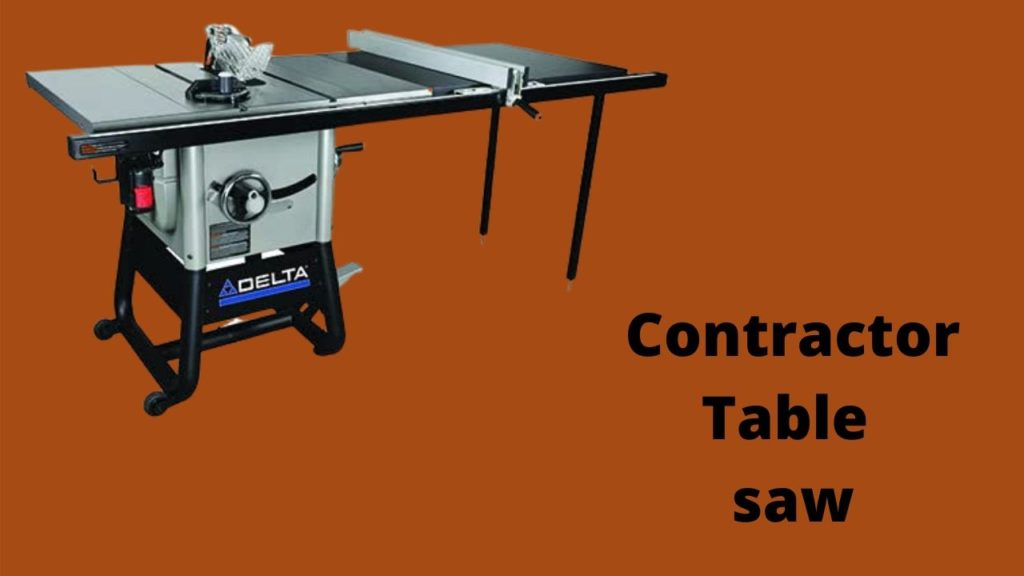 Best Contractor table Saw